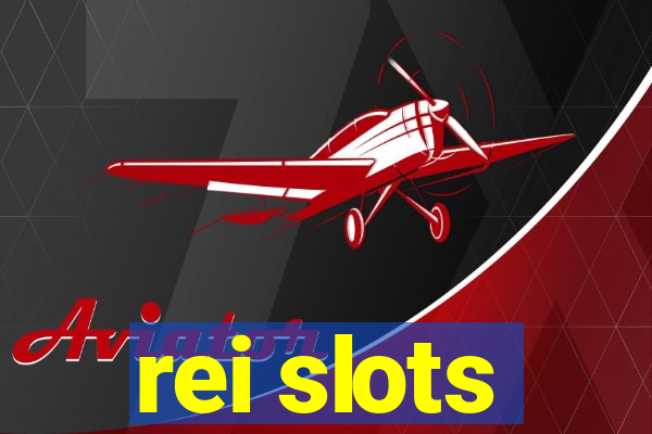 rei slots